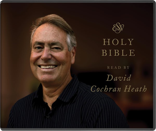 Cover image for ESV Audio Bible, Read by David Cochran Heath, isbn: 9781433589904