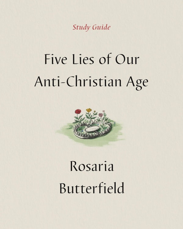 Cover image for Five Lies of Our Anti-Christian Age Study Guide, isbn: 9781433590535