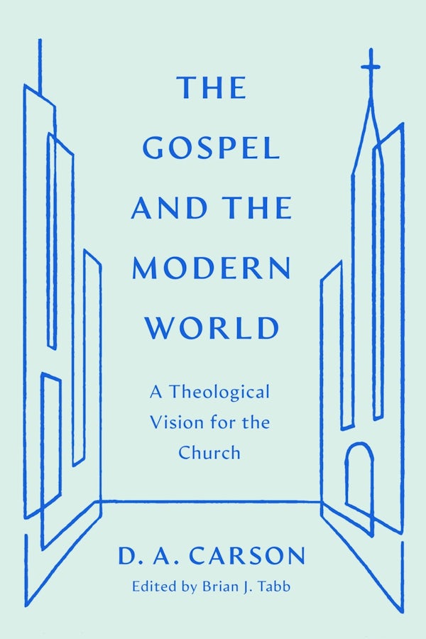 Cover image for The Gospel and the Modern World, isbn: 9781433590948