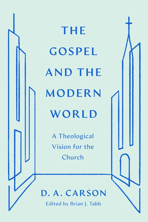 Cover image for The Gospel and the Modern World, isbn: 9781433590948