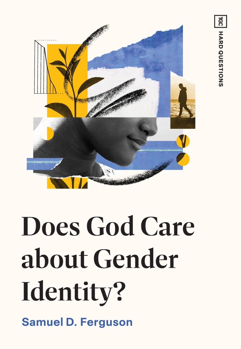 Cover image for Does God Care about Gender Identity?, isbn: 9781433591150