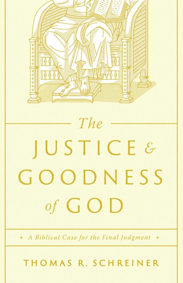 Cover image for The Justice and Goodness of God, isbn: 9781433591198