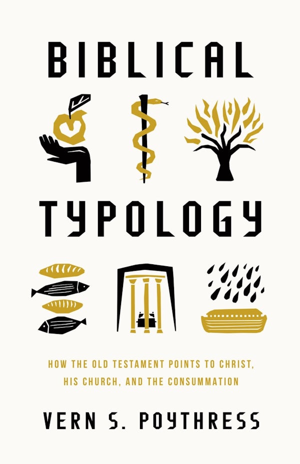Cover image for Biblical Typology, isbn: 9781433592423