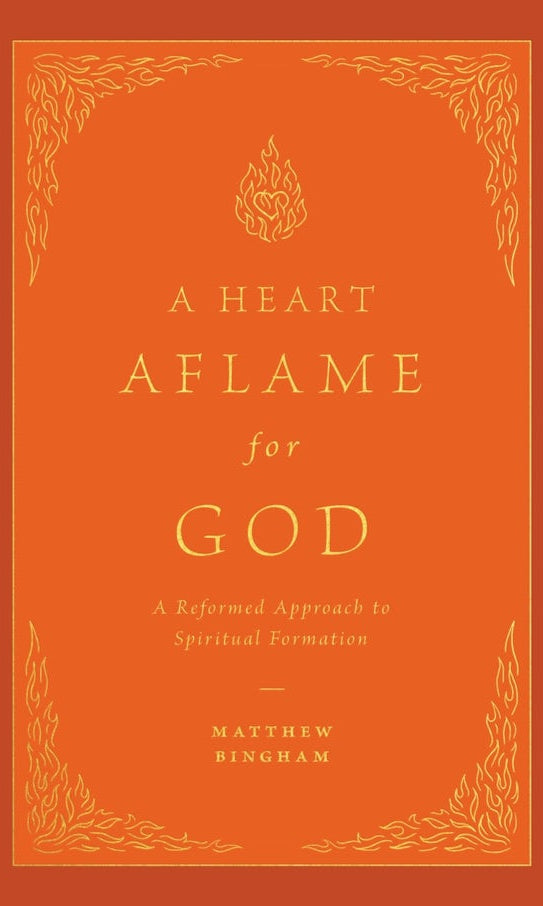Cover image for A Heart Aflame for God, isbn: 9781433592621