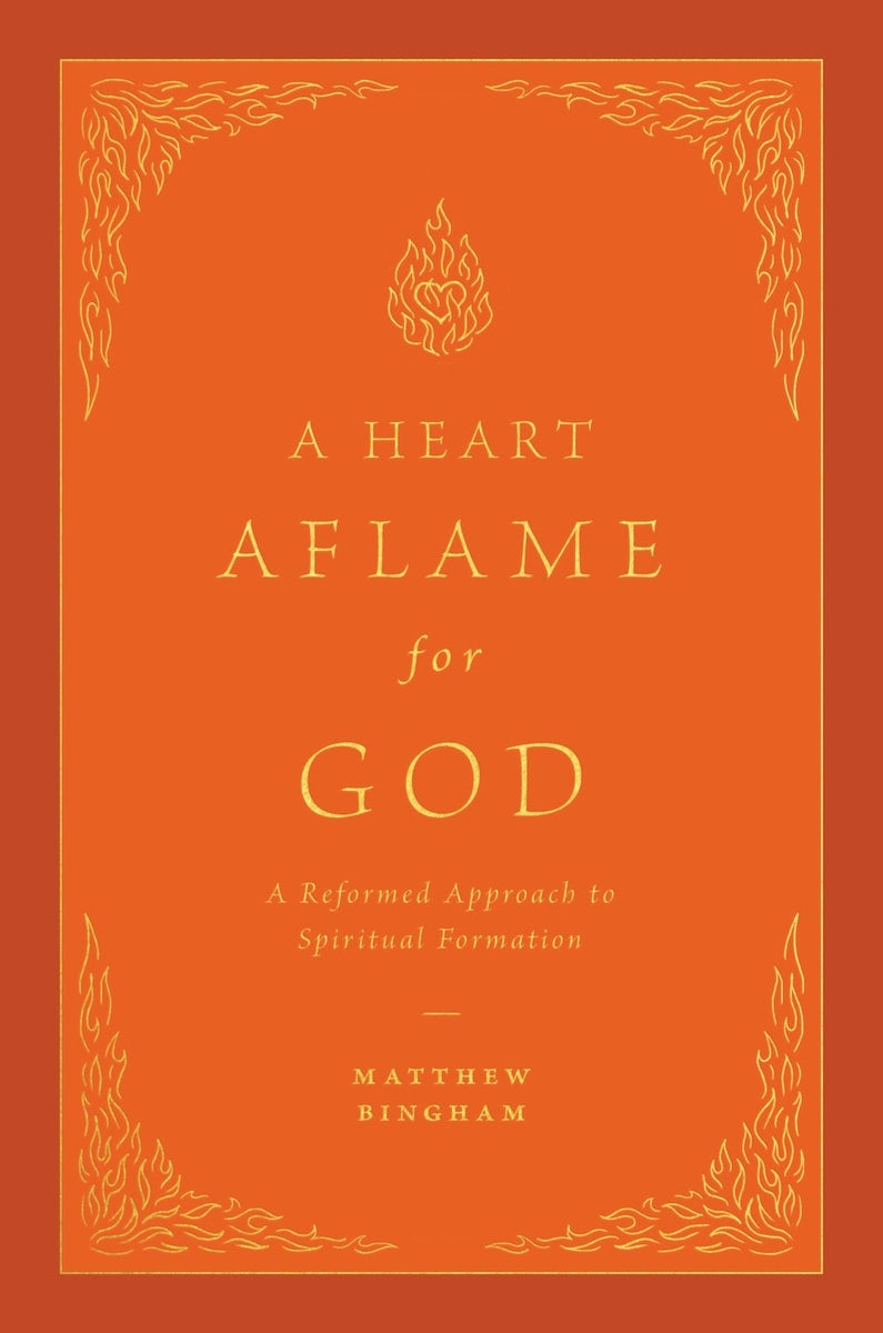 Cover image for A Heart Aflame for God, isbn: 9781433592621