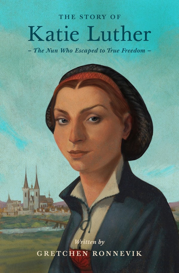 Cover image for The Story of Katie Luther, isbn: 9781433592713