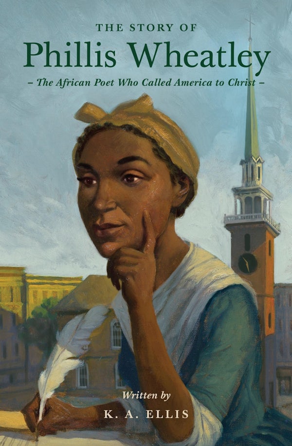 Cover image for The Story of Phillis Wheatley, isbn: 9781433593246