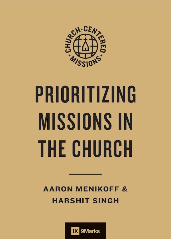 Cover image for Prioritizing Missions in the Church, isbn: 9781433593420