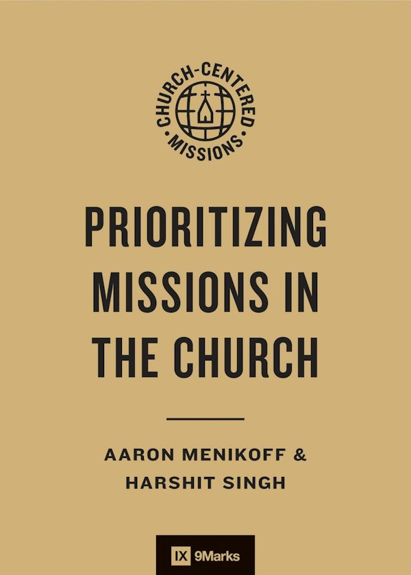Cover image for Prioritizing Missions in the Church, isbn: 9781433593420