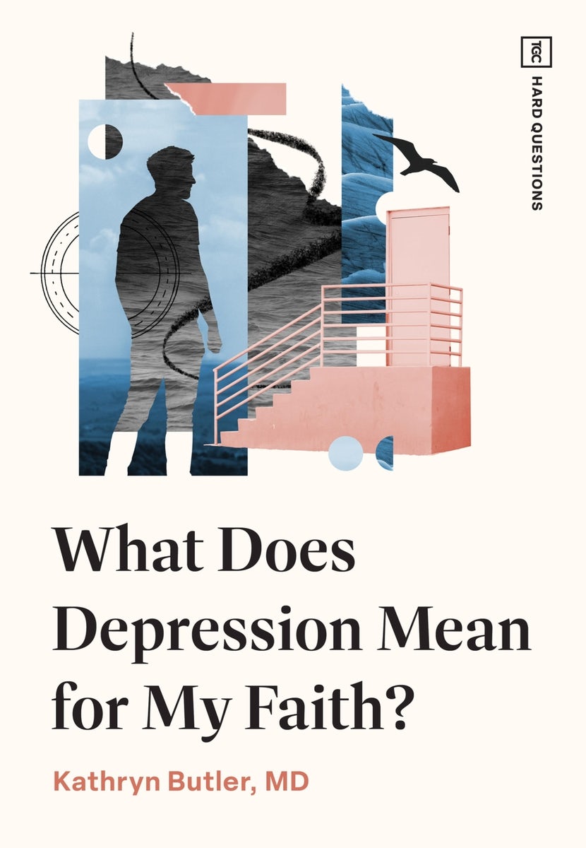 Cover image for What Does Depression Mean for My Faith?, isbn: 9781433593451