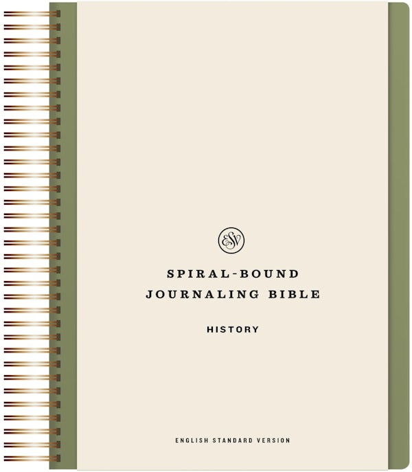 Cover image for ESV Spiral-Bound Journaling Bible, History (Hardcover), isbn: 9781433596445
