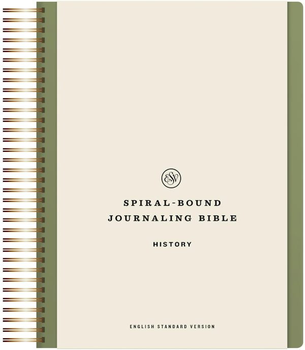 Cover image for ESV Spiral-Bound Journaling Bible, History (Hardcover), isbn: 9781433596445