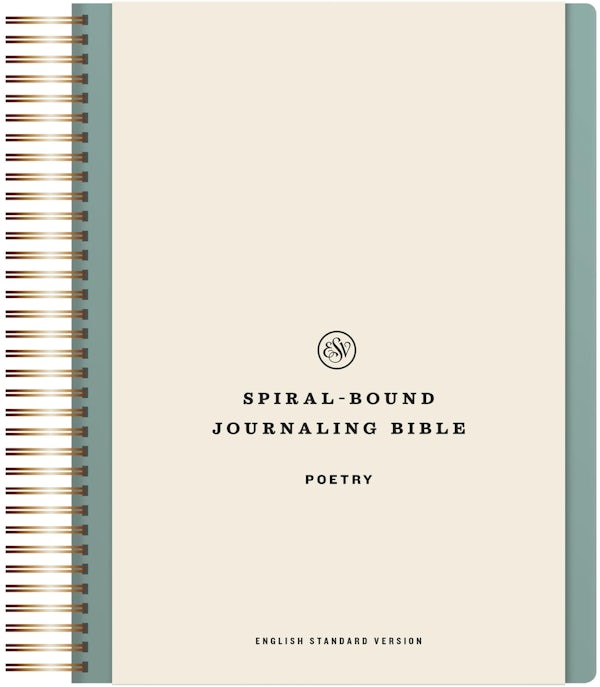 Cover image for ESV Spiral-Bound Journaling Bible, Poetry (Hardcover), isbn: 9781433596452