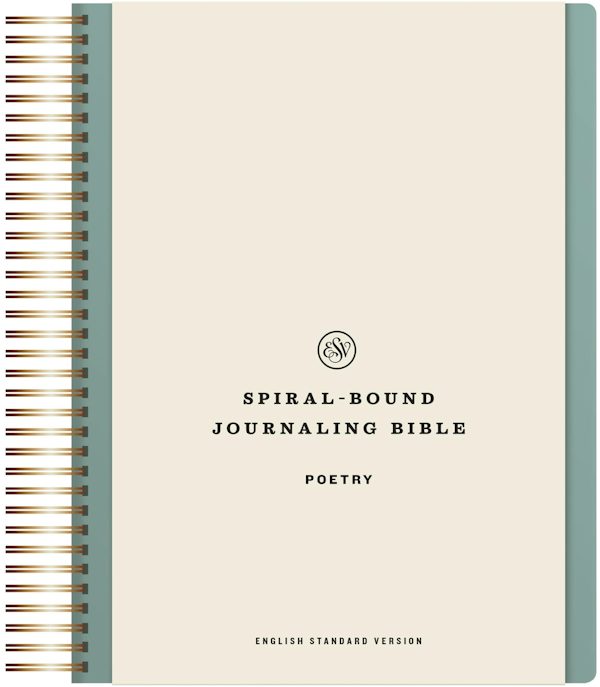 Cover image for ESV Spiral-Bound Journaling Bible, Poetry (Hardcover), isbn: 9781433596452
