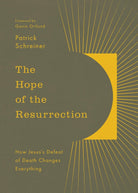 Cover image for The Hope of the Resurrection, isbn: 9781433597619
