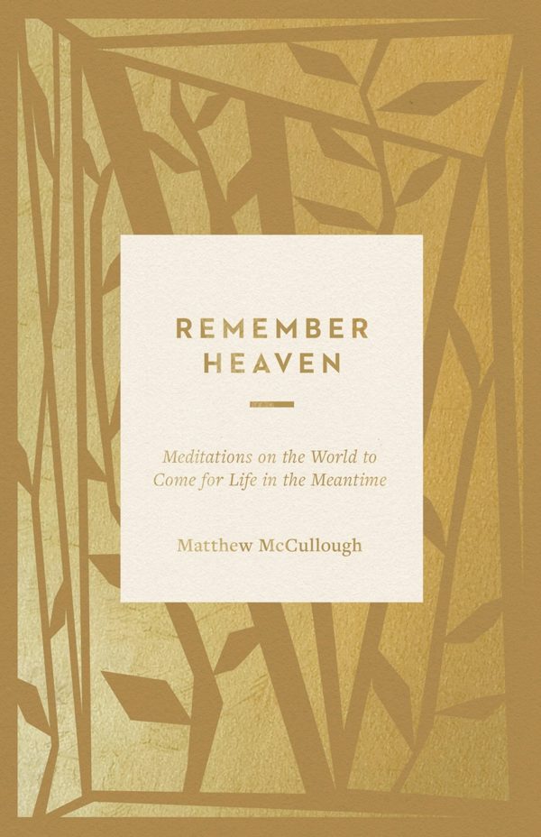Cover image for Remember Heaven, isbn: 9781433599163