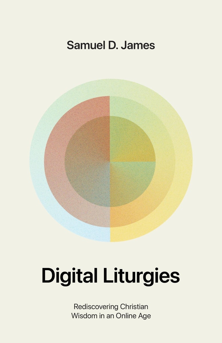 Cover image for Digital Liturgies, isbn: 9781433599194