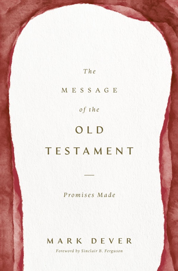 Cover image for The Message of the Old Testament, isbn: 9781433599255