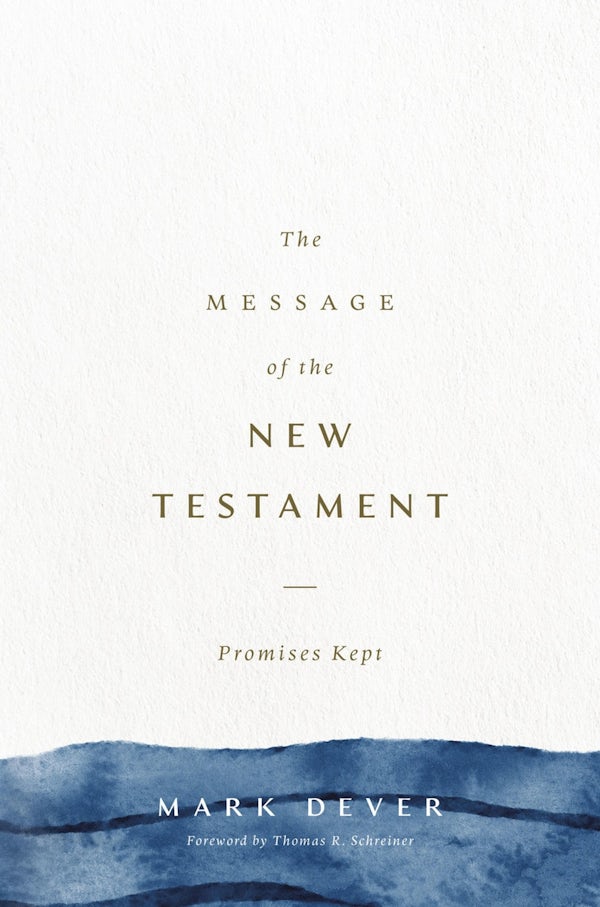 Cover image for The Message of the New Testament, isbn: 9781433599286