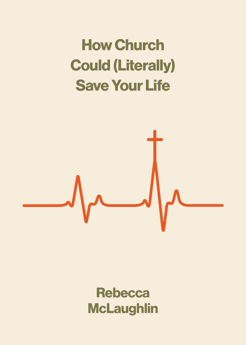 Cover image for How Church Could (Literally) Save Your Life, isbn: 9781433599699