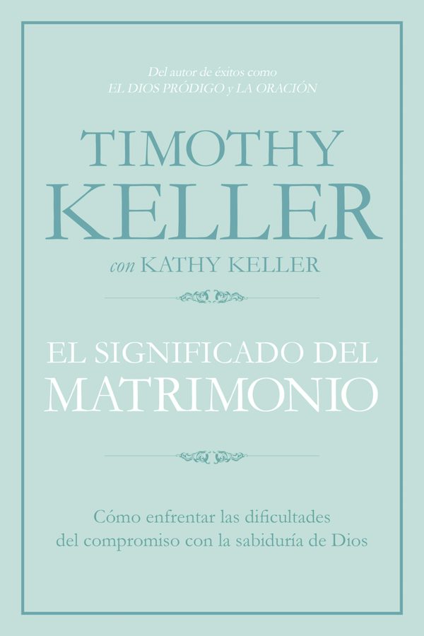 Cover image for El Significado del Matrimonio, isbn: 9781433644962