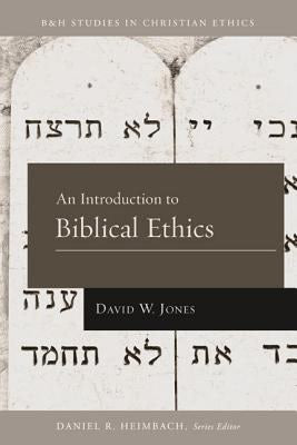 Cover image for An Introduction to Biblical Ethics, isbn: 9781433669699