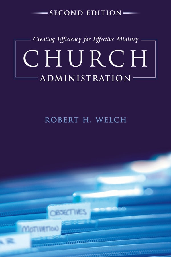 Cover image for Church Administration, 2nd Edition, isbn: 9781433673771
