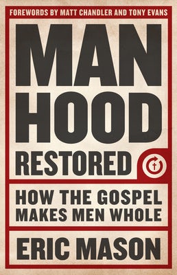 Cover image for Manhood Restored, isbn: 9781433679940