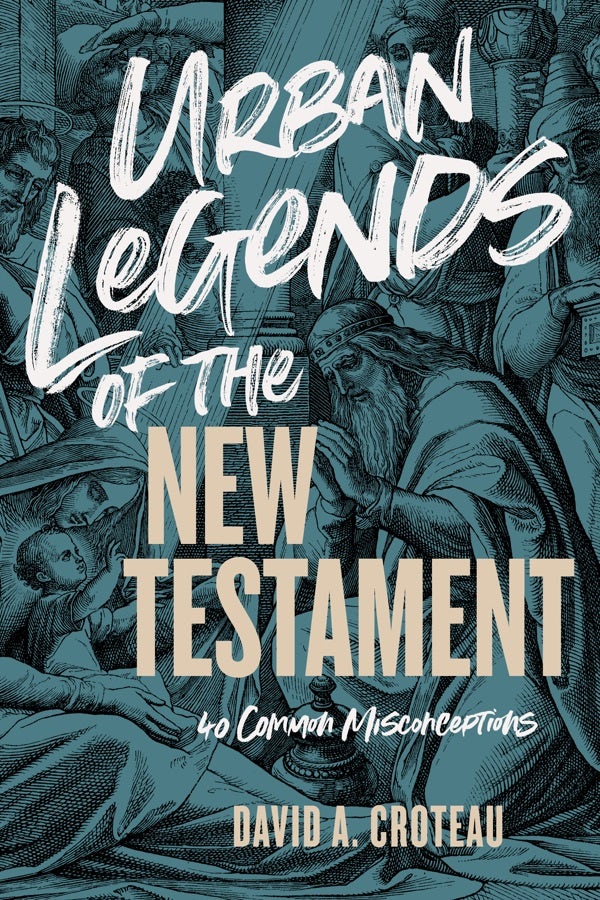 Cover image for Urban Legends of the New Testament, isbn: 9781433680120