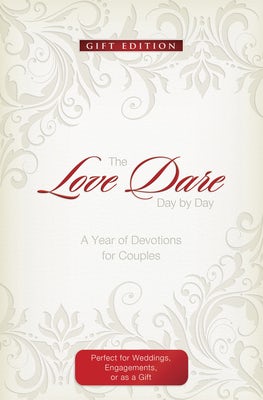 Cover image for The Love Dare Day by Day: Gift Edition, isbn: 9781433680359