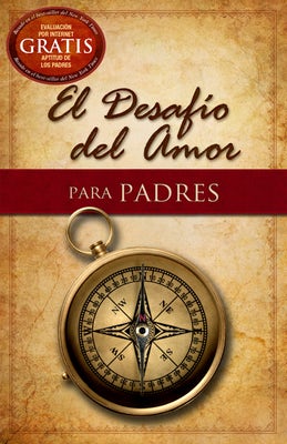 Cover image for El Desafío del Amor Para Padres, isbn: 9781433680366