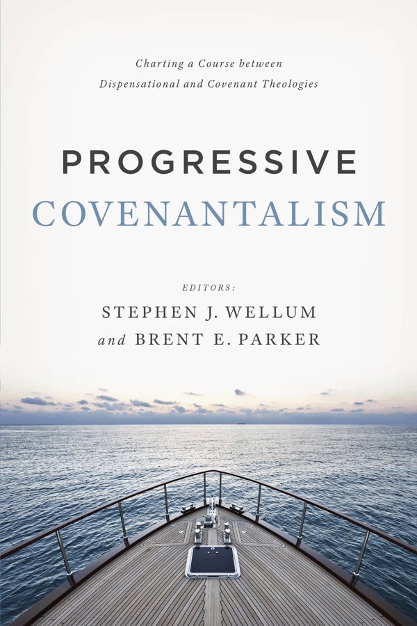 Cover image for Progressive Covenantalism, isbn: 9781433684029