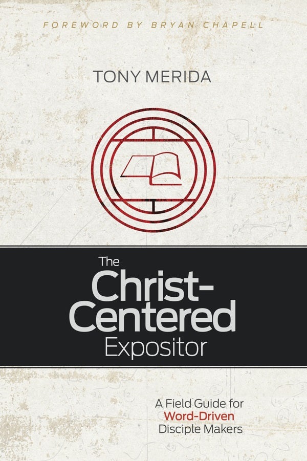 Cover image for The Christ-Centered Expositor, isbn: 9781433685743