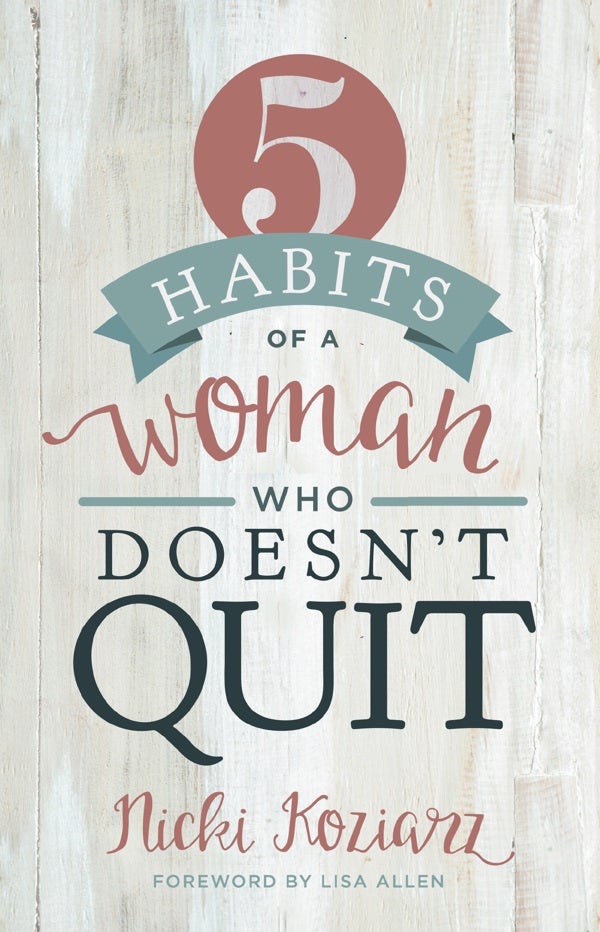 Cover image for 5 Habits of a Woman Who Doesn't Quit, isbn: 9781433690105