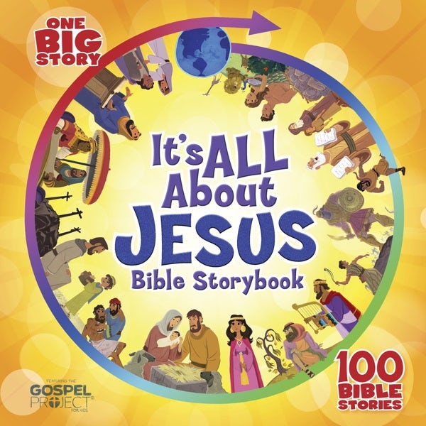 Cover image for It's All about Jesus Bible Storybook, Padded Hardcover, isbn: 9781433691652