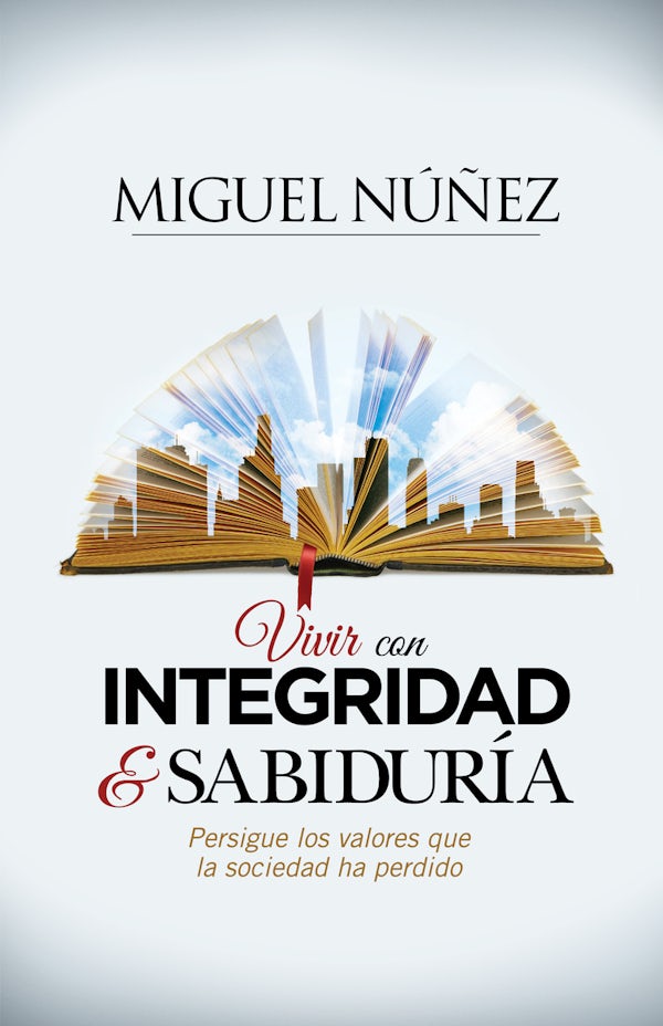 Cover image for Vivir Con Integridad Y Sabidur�a, isbn: 9781433692123
