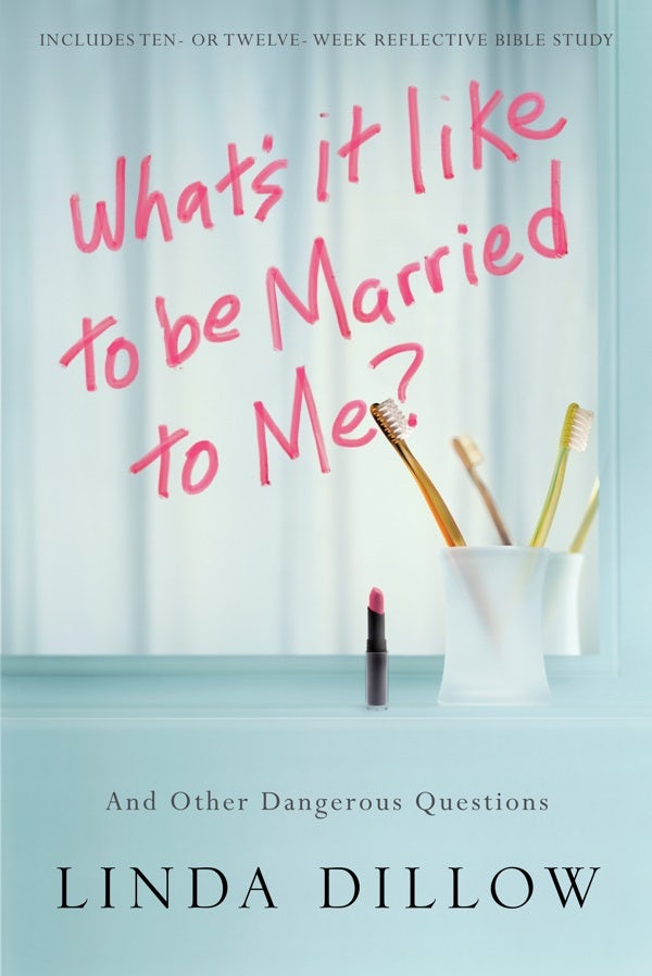 Cover image for What's It Like to Be Married to Me?, isbn: 9781434700568