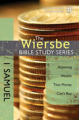 Cover image for The Wiersbe Bible Study Series: 1 Samuel, isbn: 9781434705051