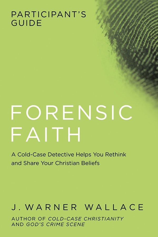 Cover image for Forensic Faith Participant's Guide, isbn: 9781434709929