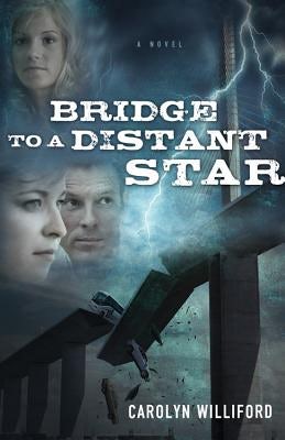 Cover image for Bridge to a Distant Star, isbn: 9781434767035