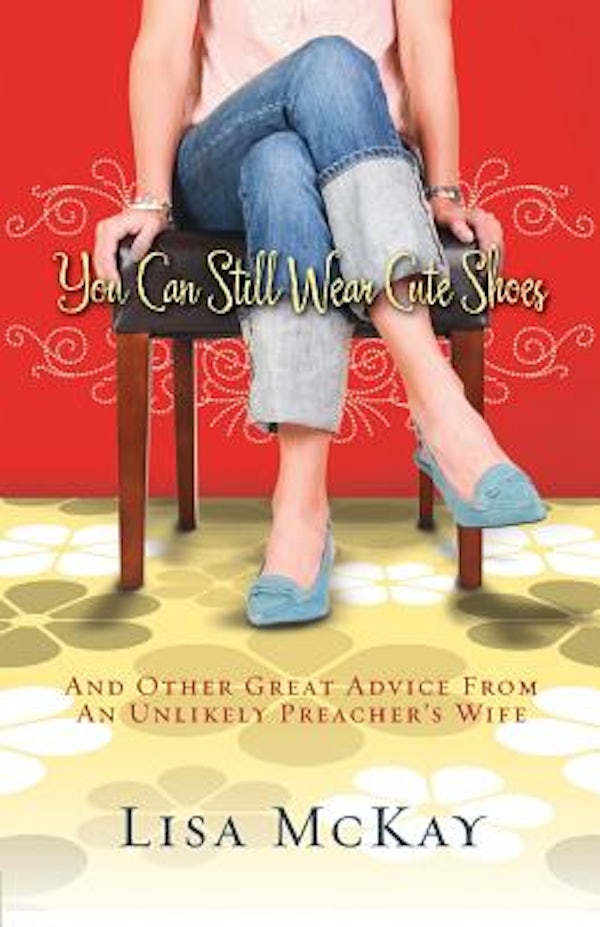 Cover image for You Can Still Wear Cute Shoes, isbn: 9781434767264