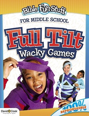 Cover image for Full Tilt Wacky Games, isbn: 9781434768551