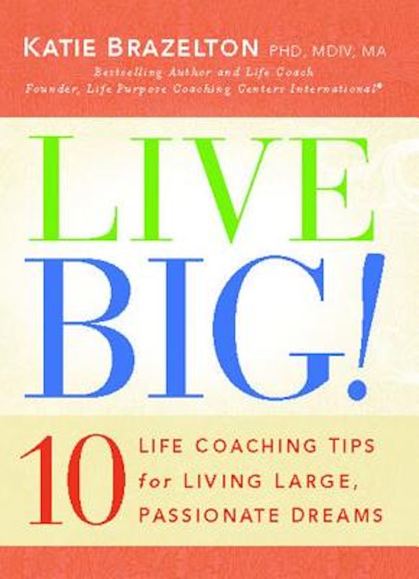 Cover image for Live Big!, isbn: 9781439135600