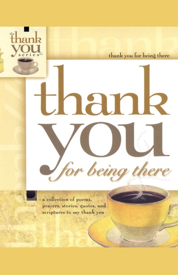 Cover image for Thank You for Being There, isbn: 9781439196168