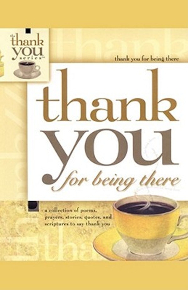 Cover image for Thank You for Being There, isbn: 9781439196168