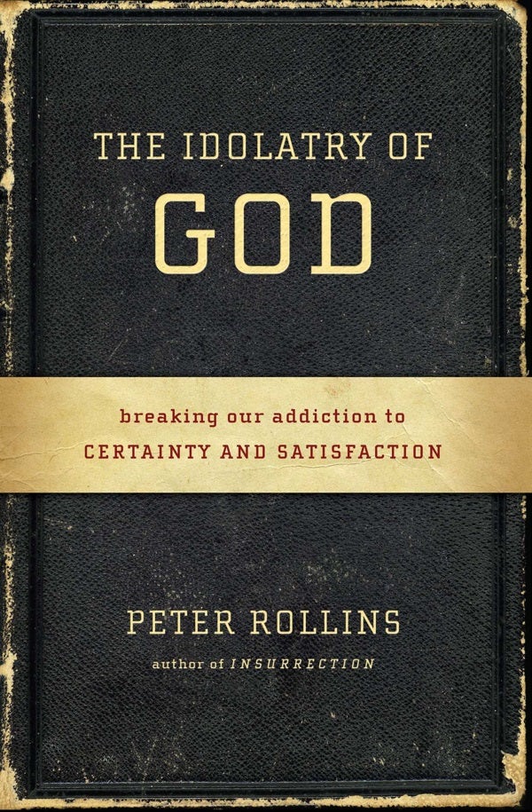 Cover image for The Idolatry of God, isbn: 9781451609028
