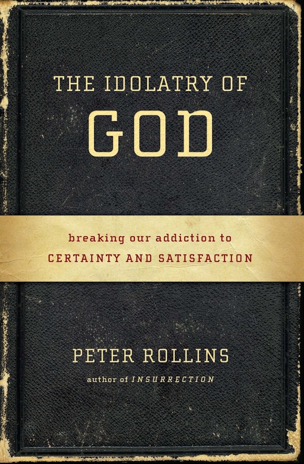 Cover image for The Idolatry of God, isbn: 9781451609028