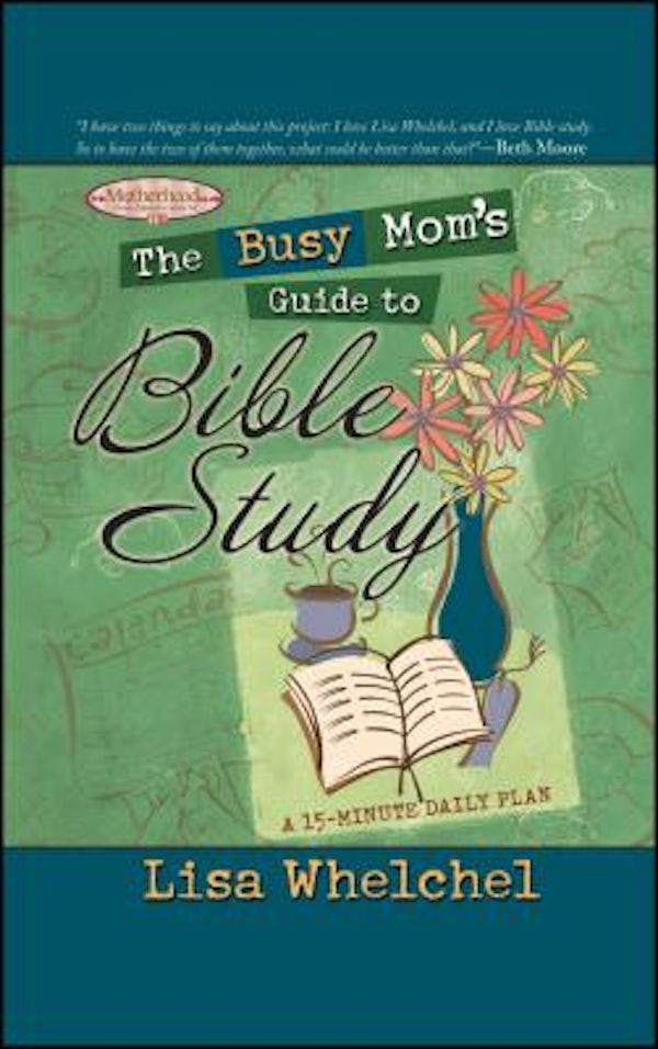 Cover image for The Busy Mom's Guide to Bible Study, isbn: 9781451623772