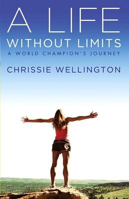 Cover image for A Life Without Limits, isbn: 9781455505586