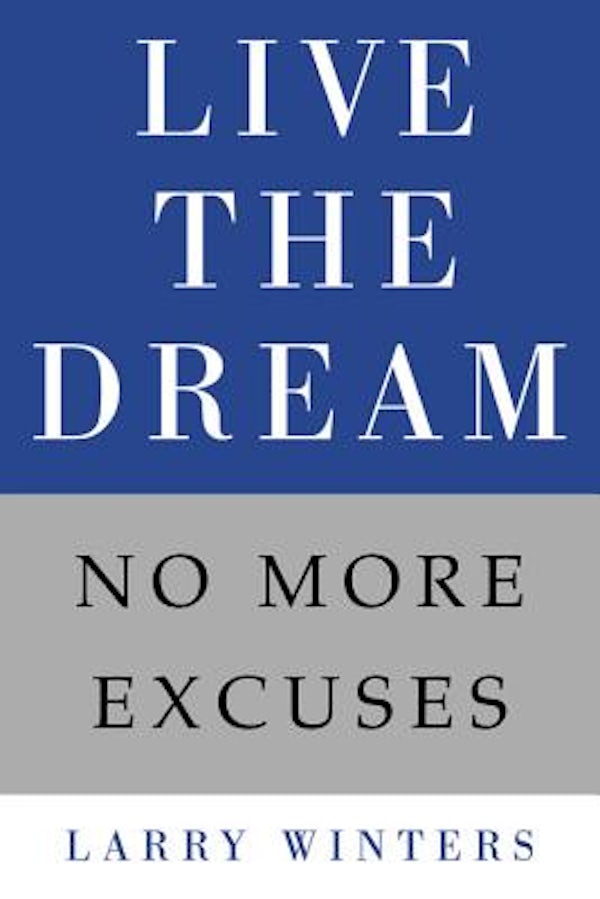 Cover image for Live the Dream, isbn: 9781455513628